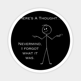 Stick Figure Design - Here's a Thought... Magnet